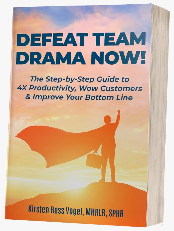 Defeat Team Drama Now by Kirsten Ross Vogel